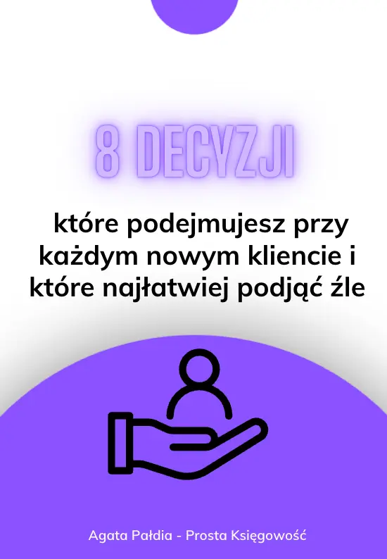 Okładka poradnika: 8 decyzji, które podejmujesz przy każdym nowym kliencie
